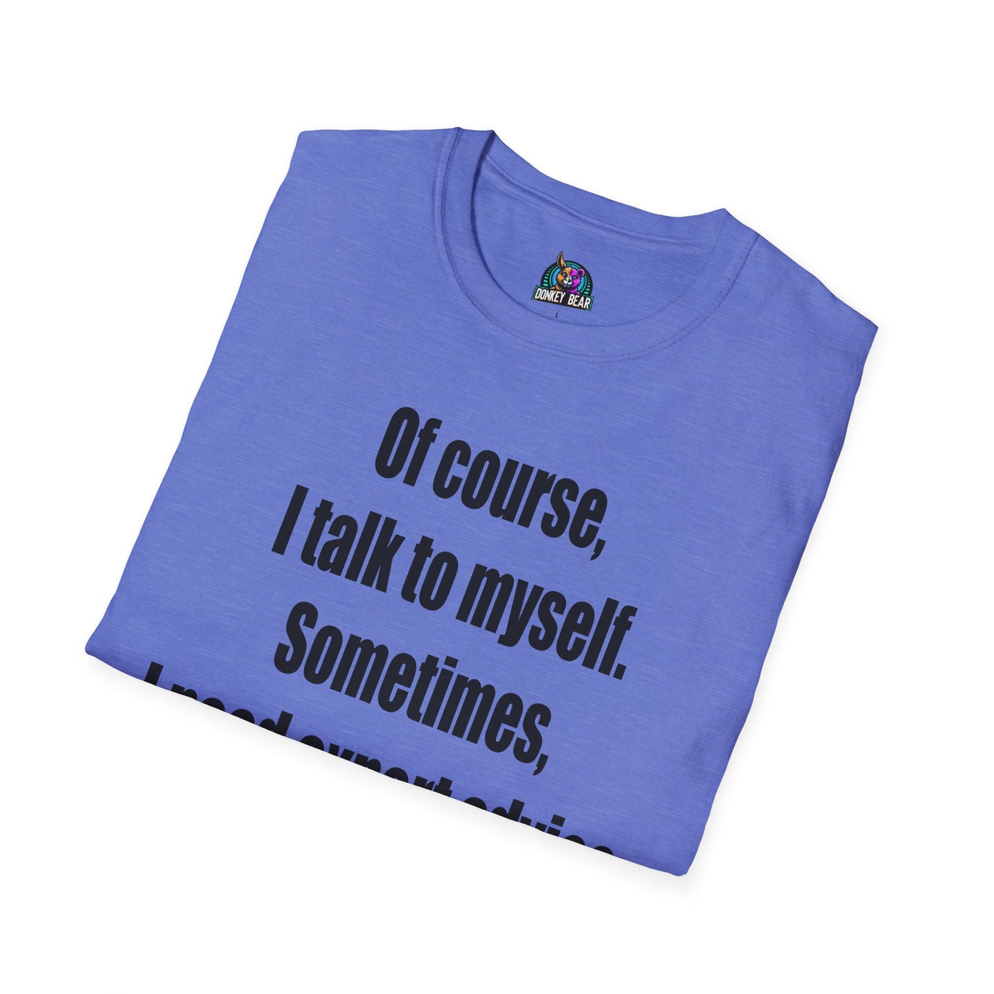 Expert Advice T-Shirt