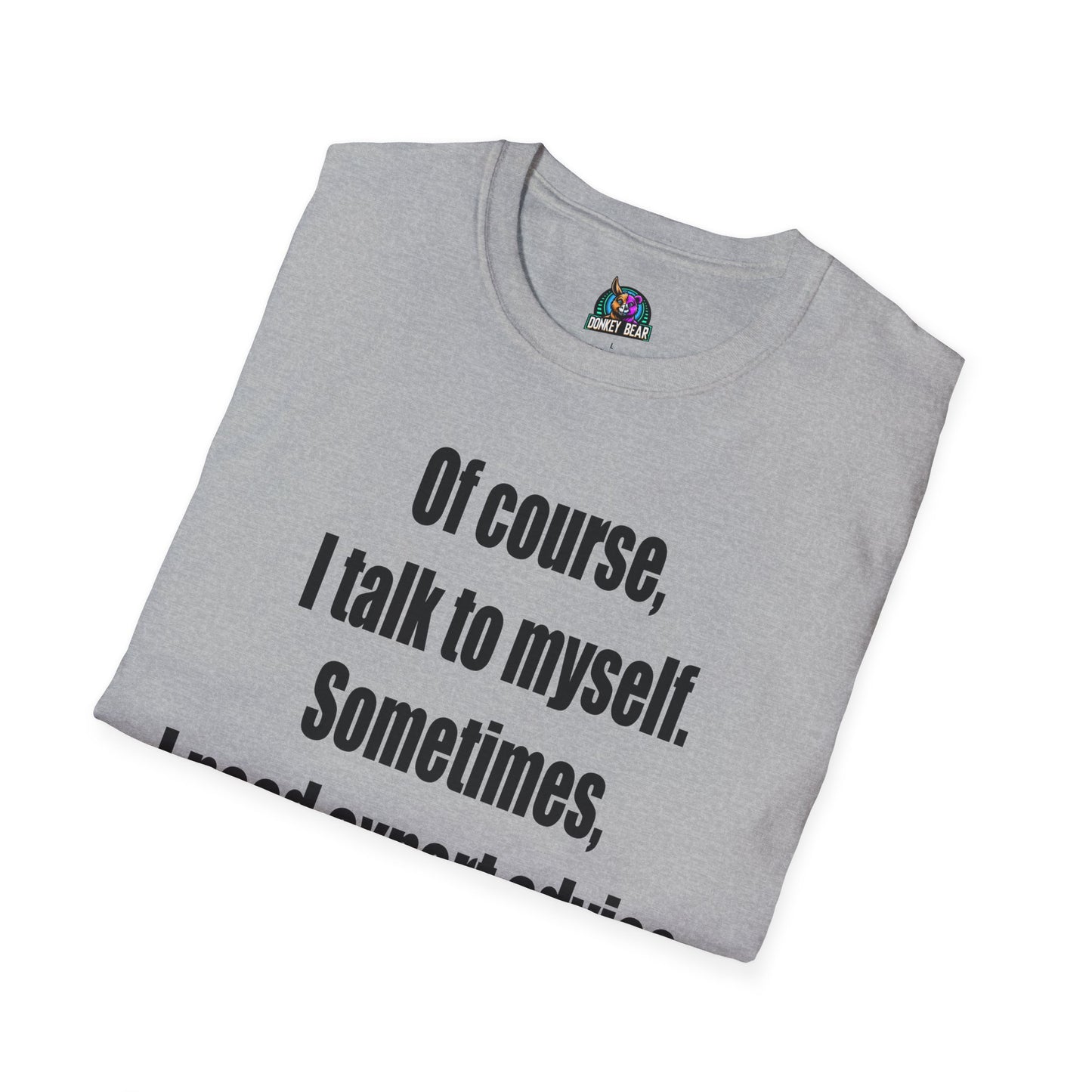 Expert Advice T-Shirt