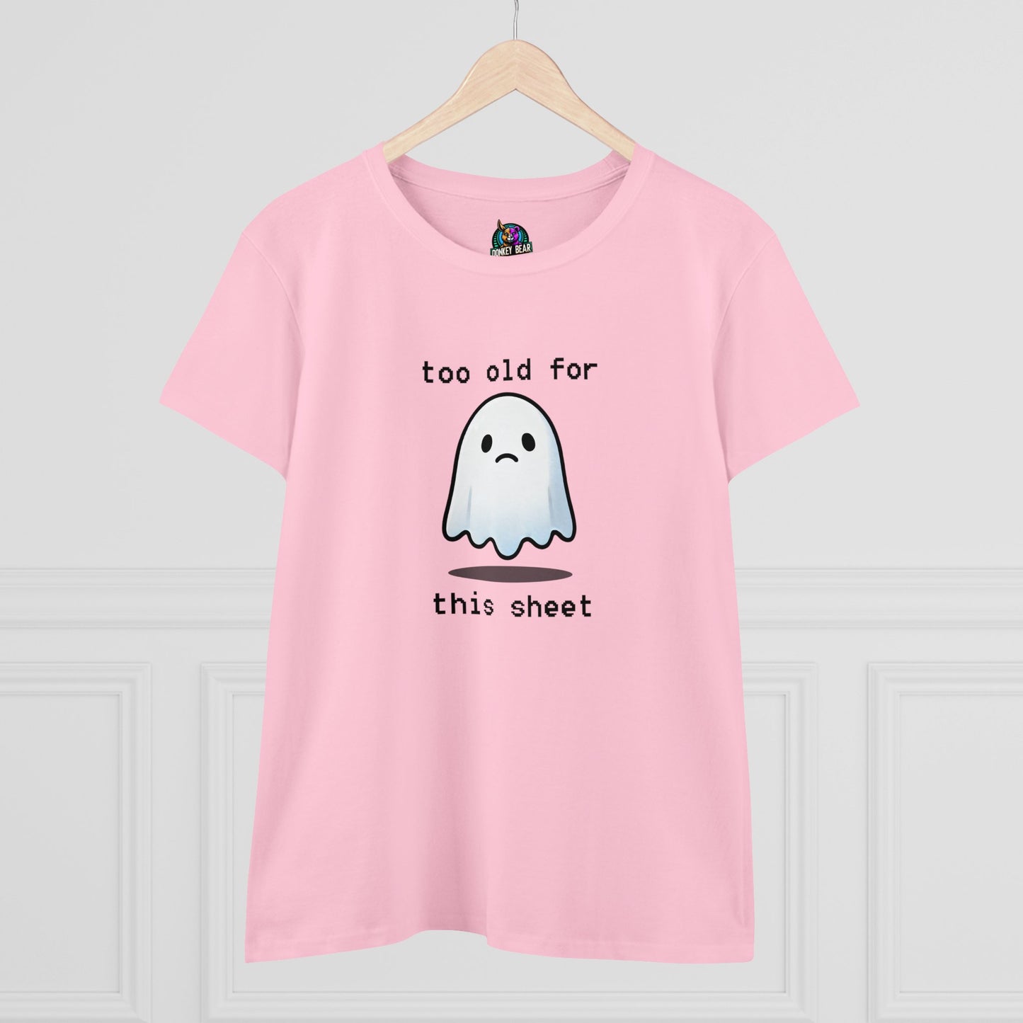 Women's Too Old for this Sheet T-Shirt