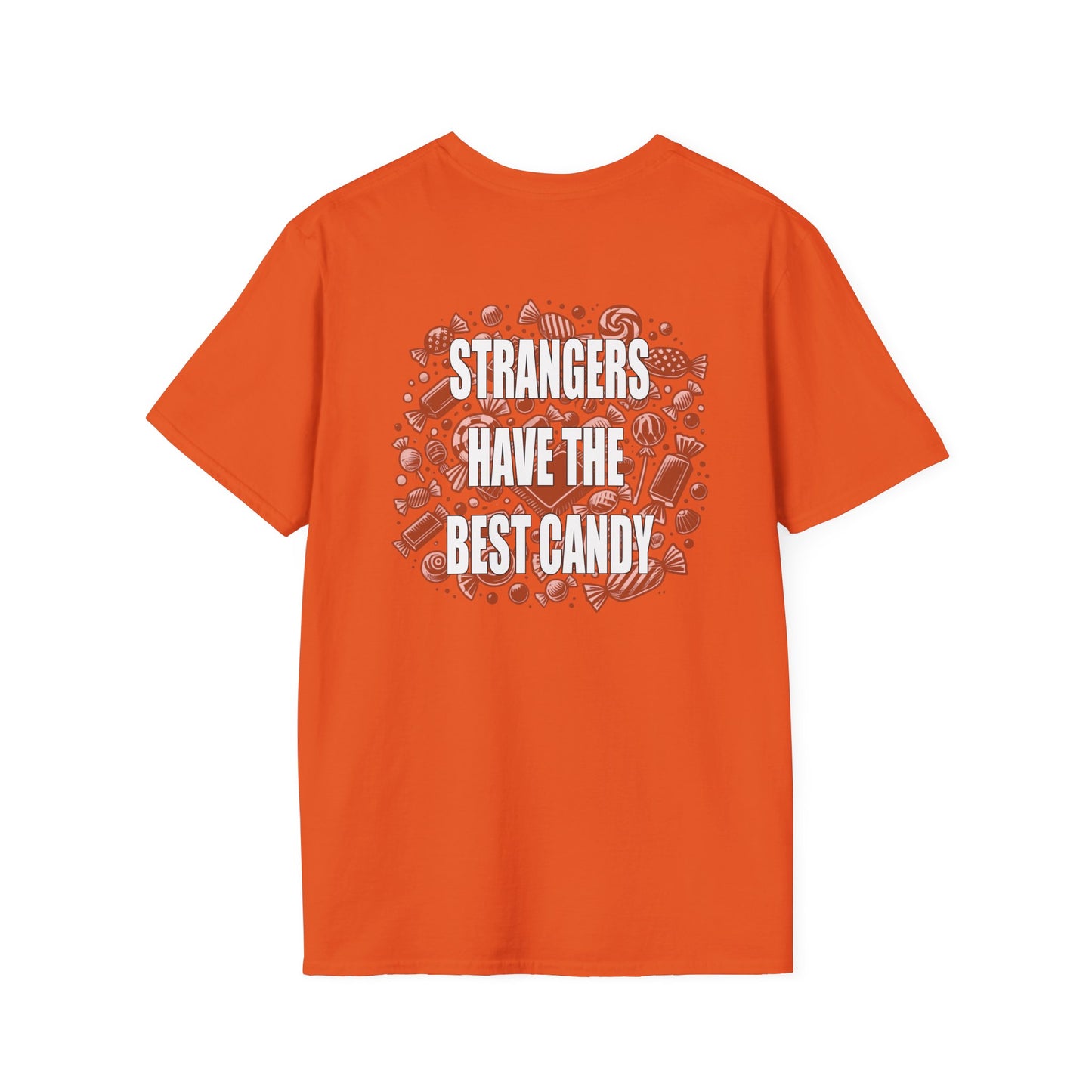 Strangers Have the Best Candy - Back Only