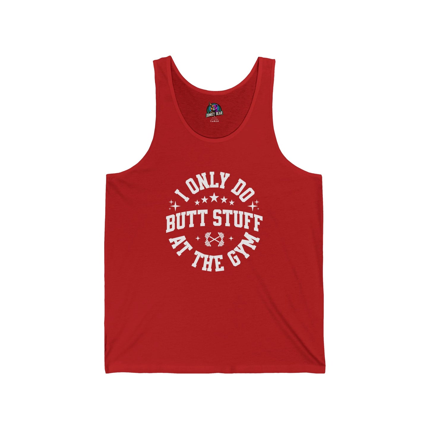 Only Do Butt Stuff At the Gym Tank