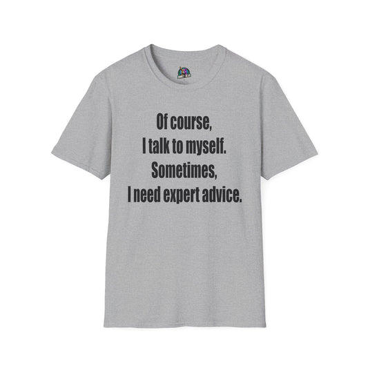 Expert Advice T-Shirt