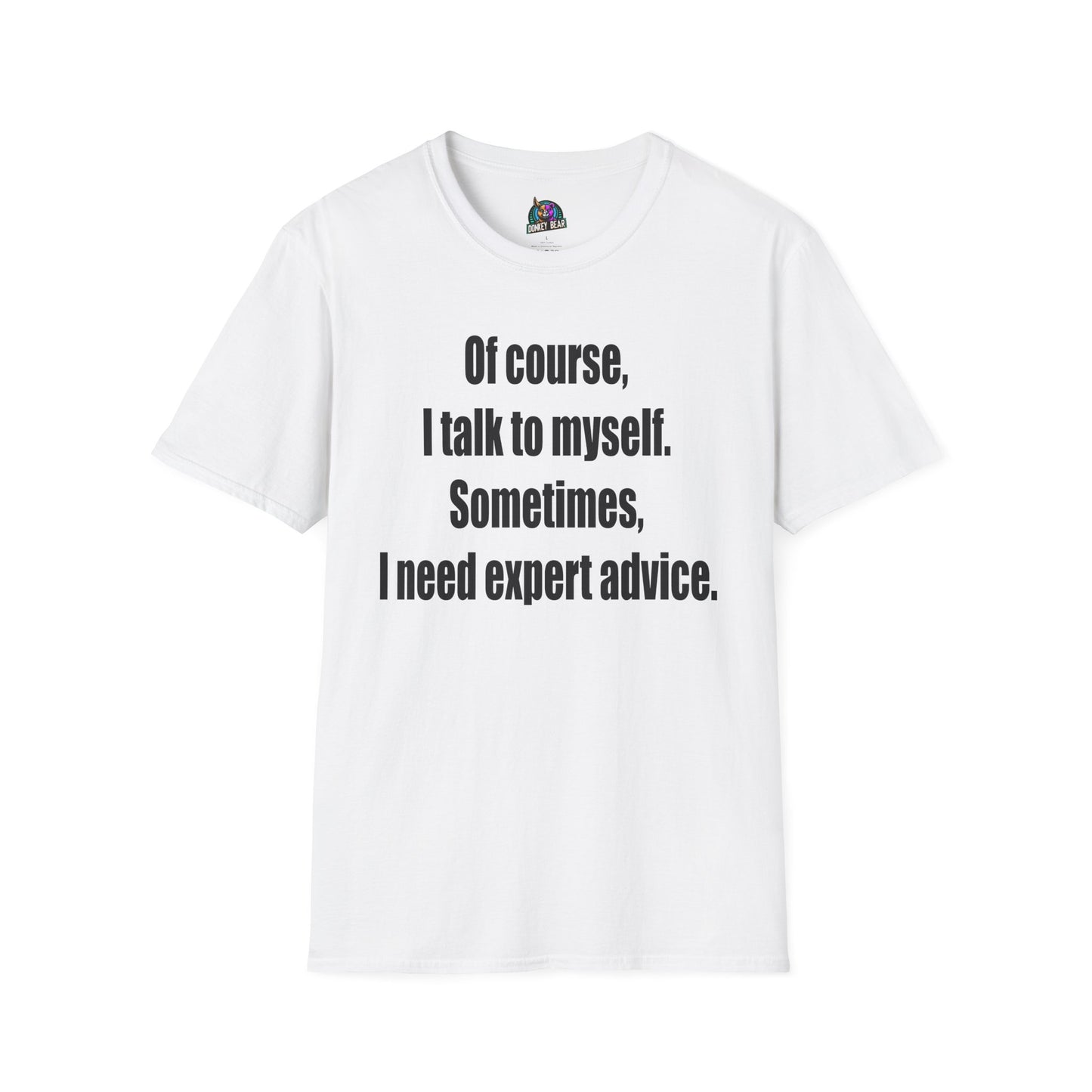 Expert Advice T-Shirt