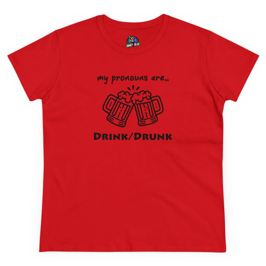 Women's Dink Drunk T-Shirt