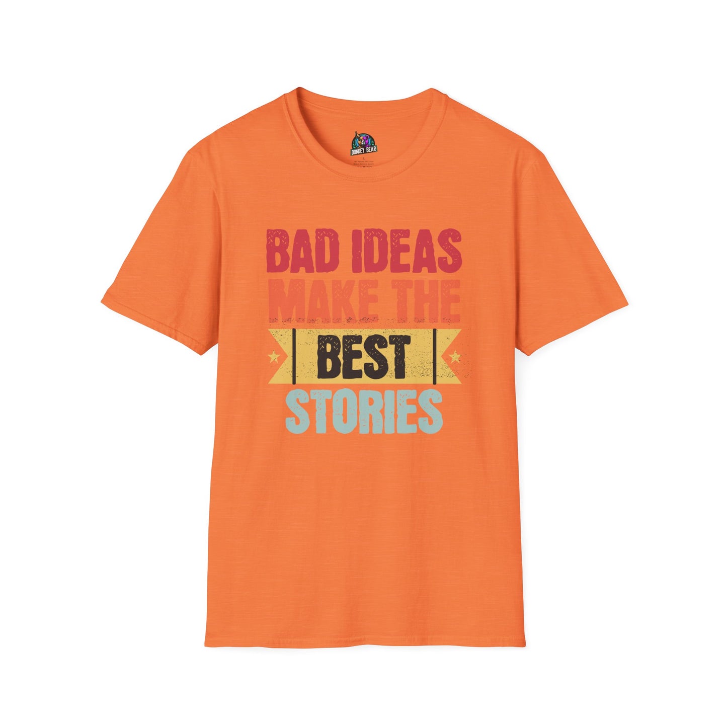 Bad Ideas T-Shirt