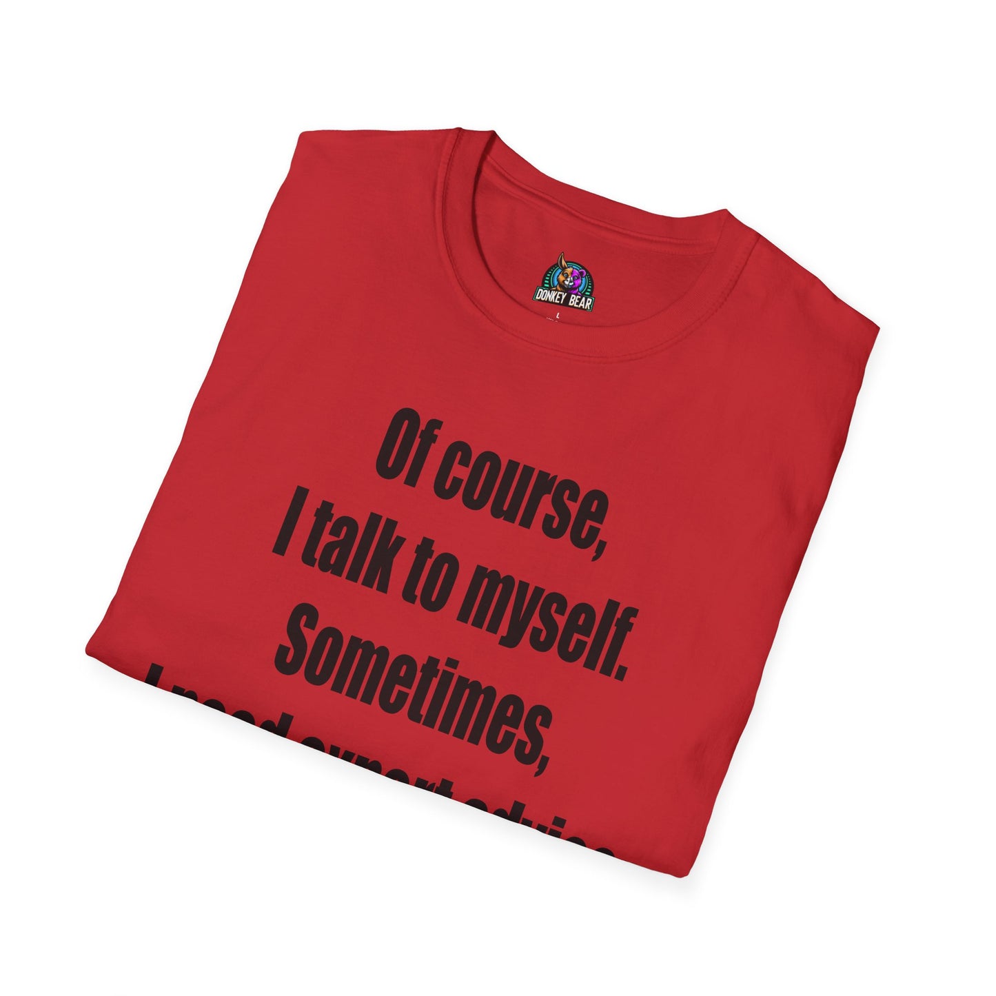 Expert Advice T-Shirt