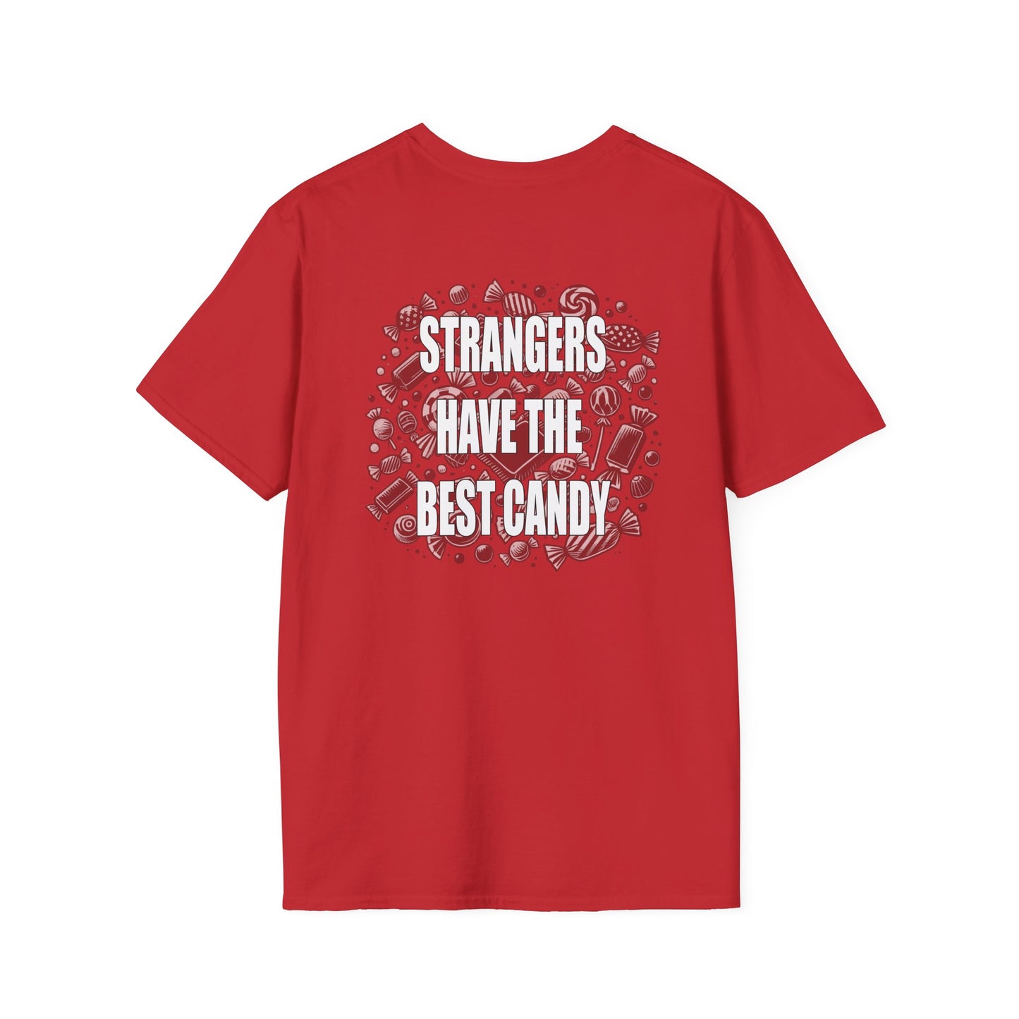 Strangers Have the Best Candy - Back Only