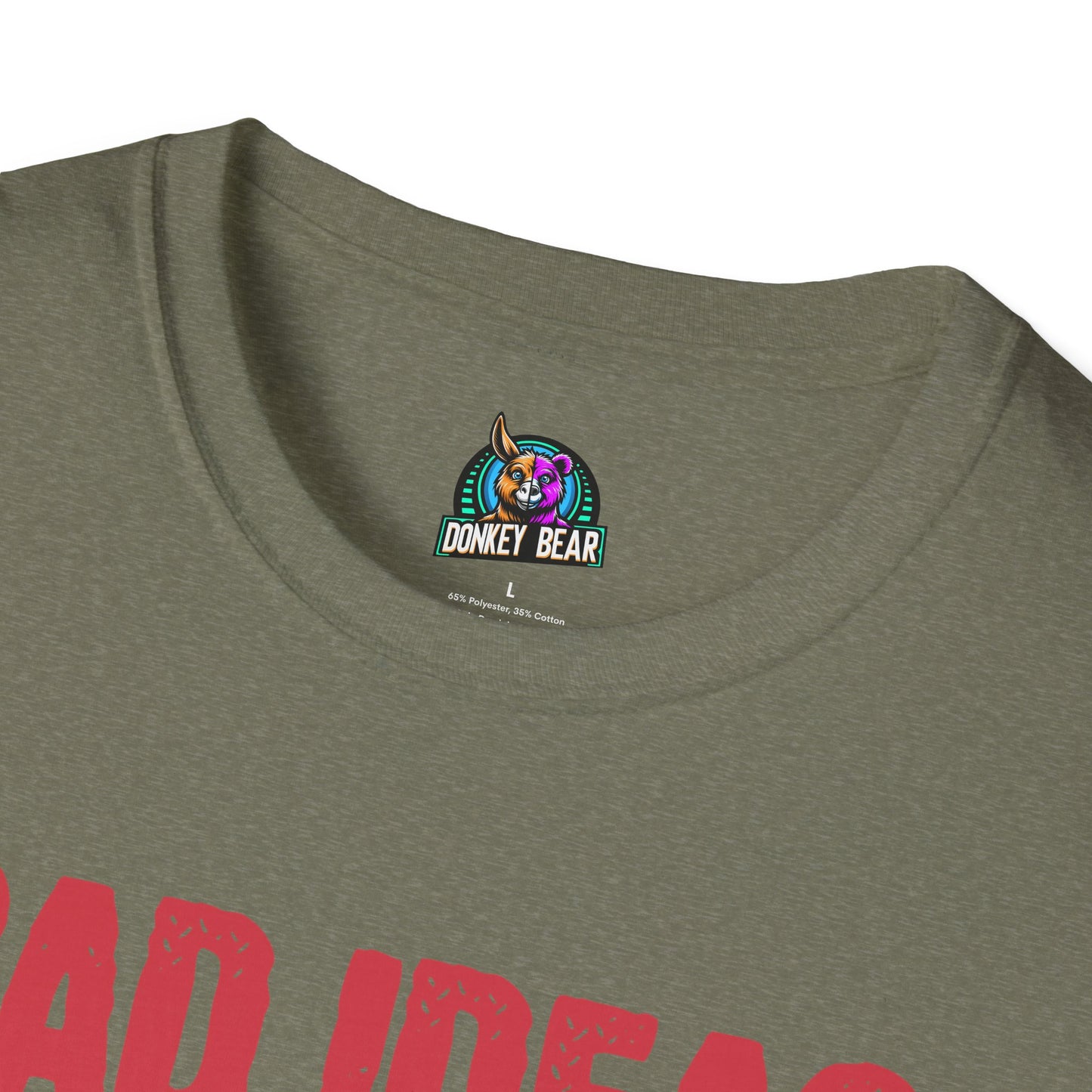 Bad Ideas T-Shirt