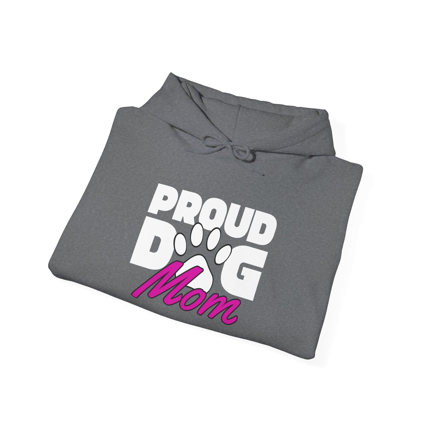 Proud Dog Mom Hooded Sweatshirt