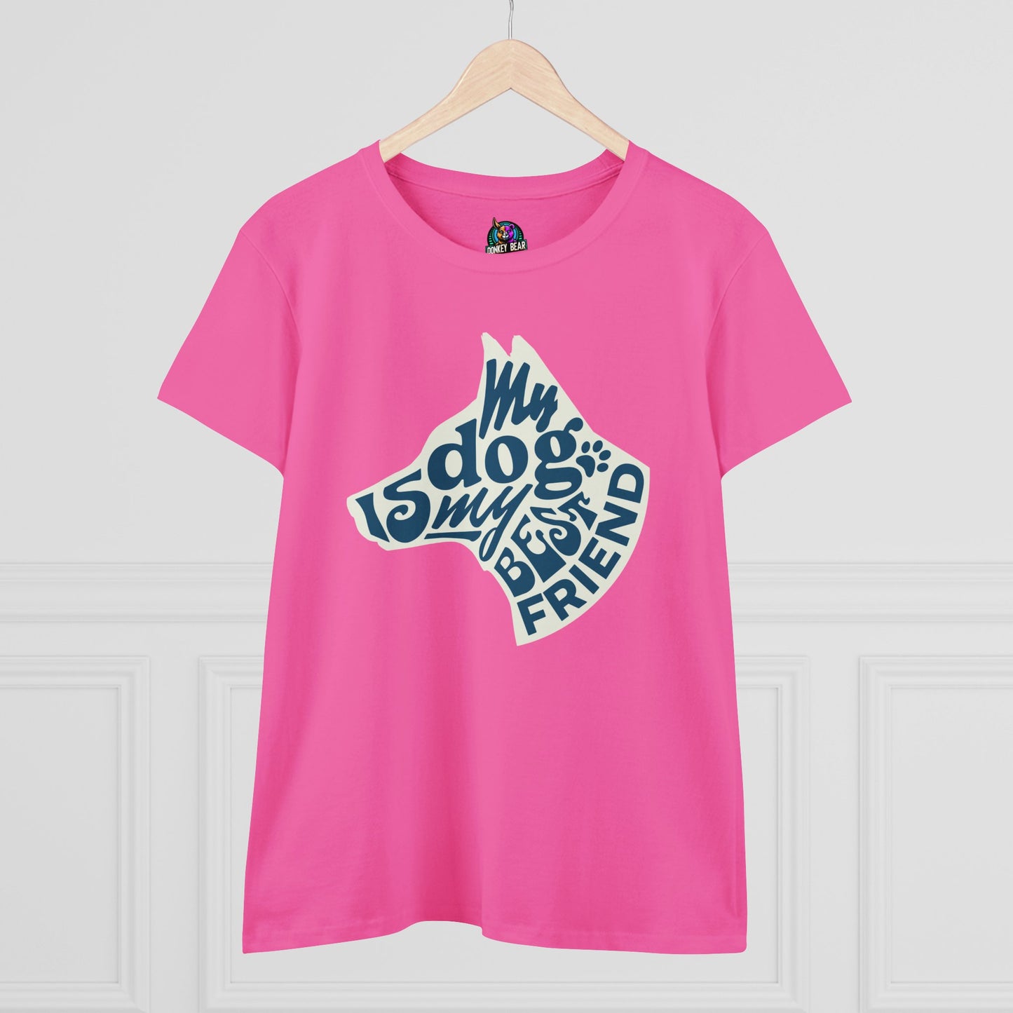 Woman's Dog is my Best Friend T-Shirt