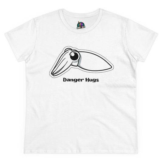 Woman's Danger Hugs T-Shirt