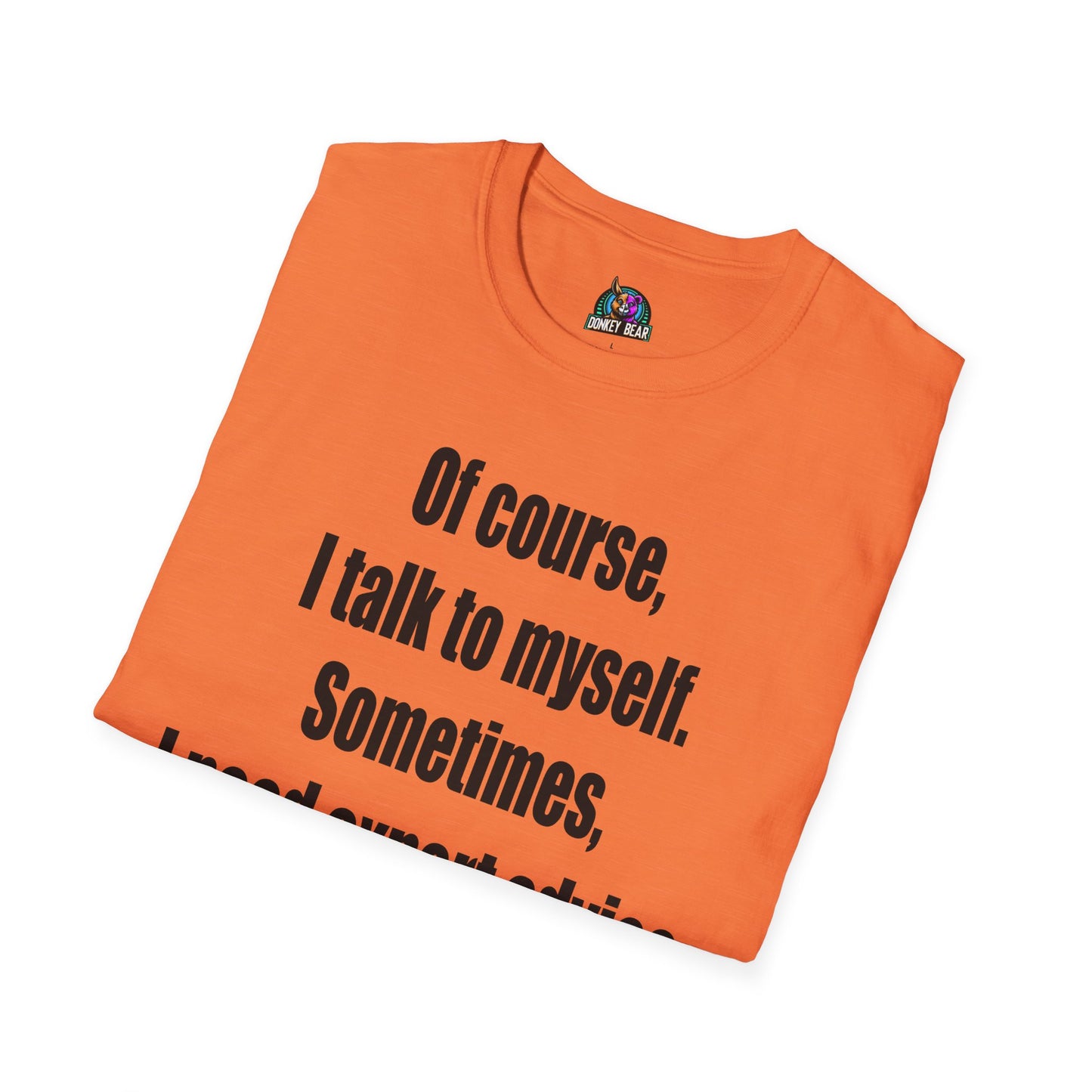 Expert Advice T-Shirt