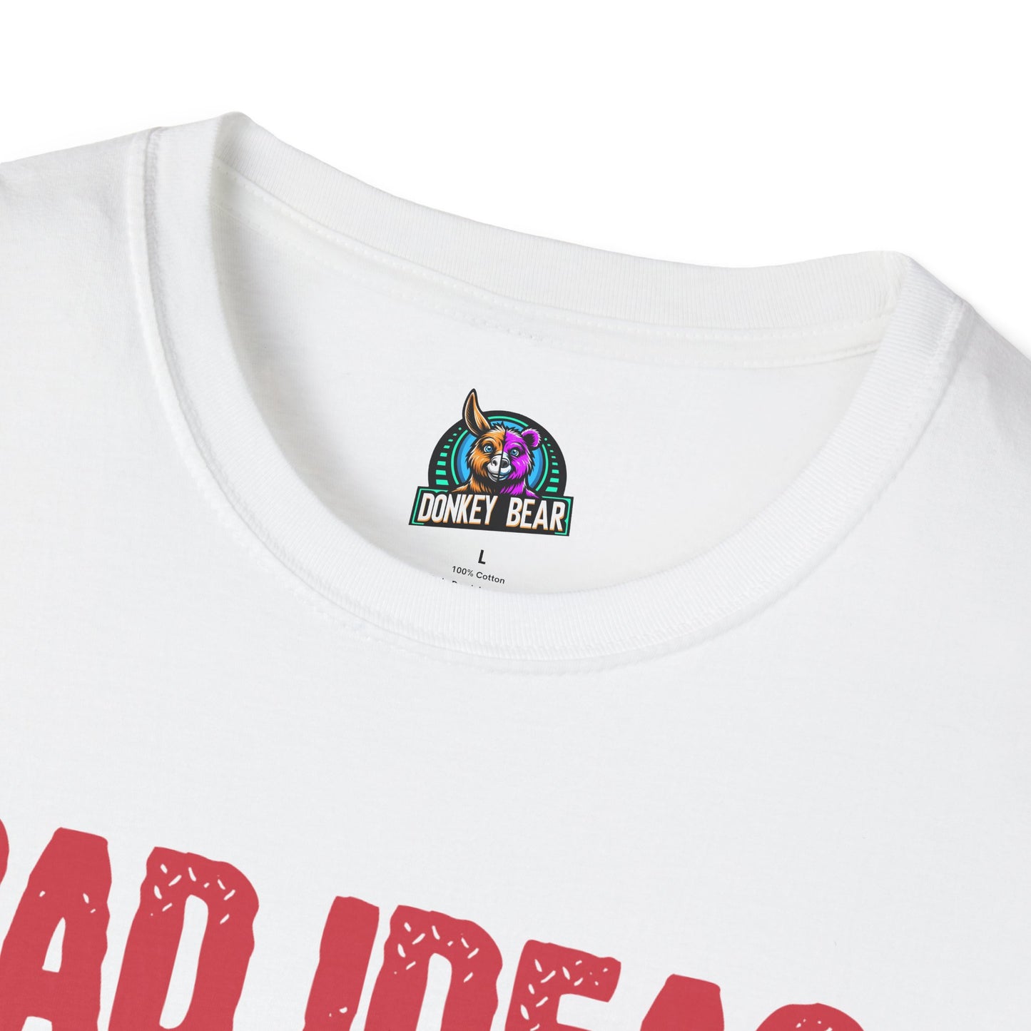 Bad Ideas T-Shirt