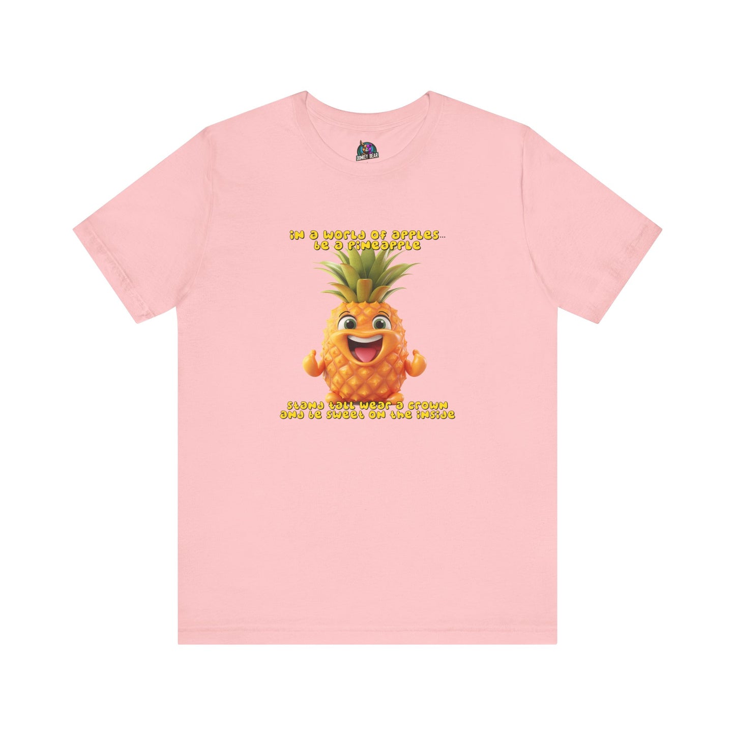 Be A Pineapple!