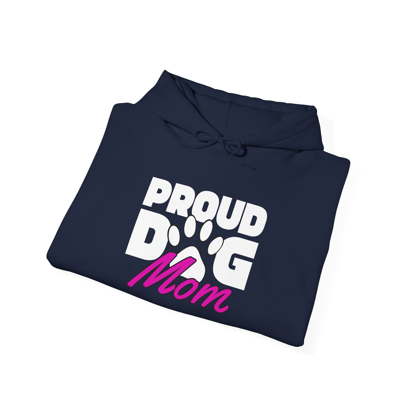 Proud Dog Mom Hooded Sweatshirt