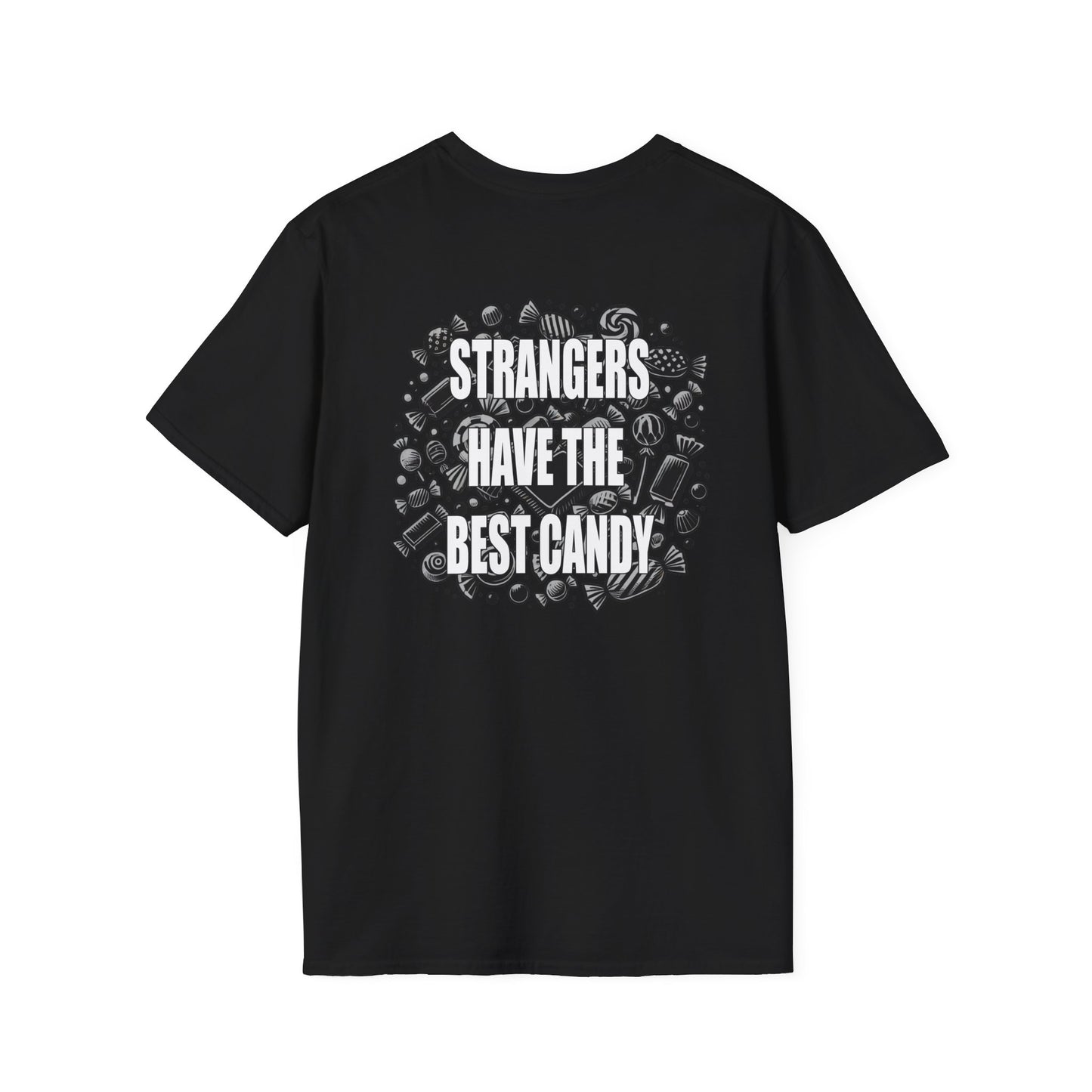 Strangers Have the Best Candy - Back Only